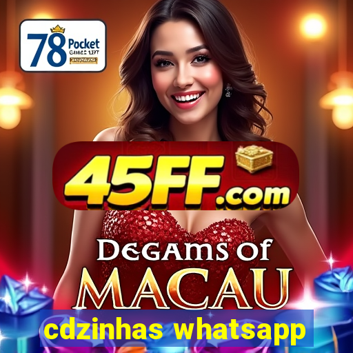 cdzinhas whatsapp